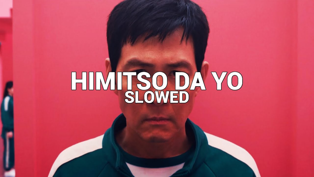 himitsu da yo - [slowed]