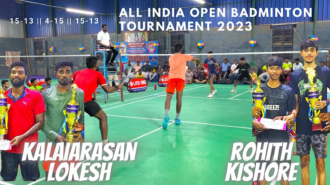 SEMI FINAL - KALAI/LOKESH vs ROHIT/KISHORE || All India Open 2023 || Men Doubles || Karaikudi