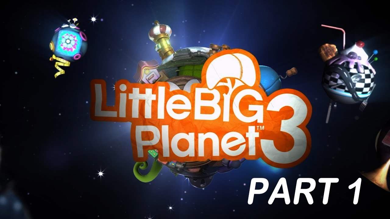 LittleBigPlanet 3 Part 1 | Casual Gameplay