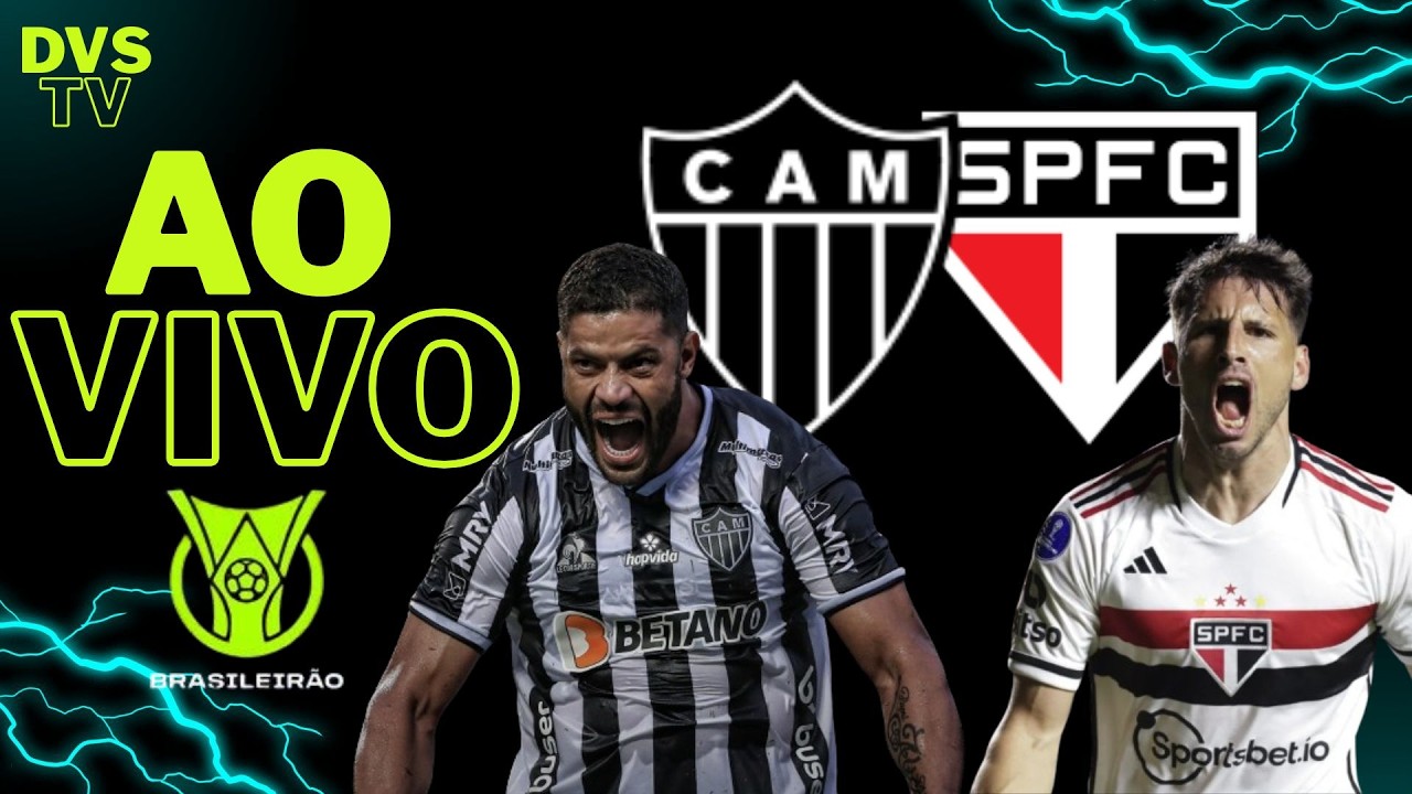 ATLÉTICO-MG X SÃO PAULO - AO VIVO - CAMPEONATO BRASILEIRO 2026