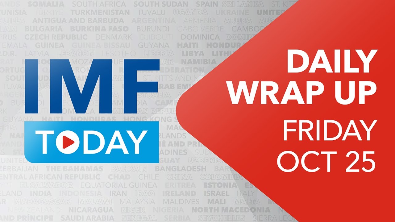 IMF Today: Friday, October 25