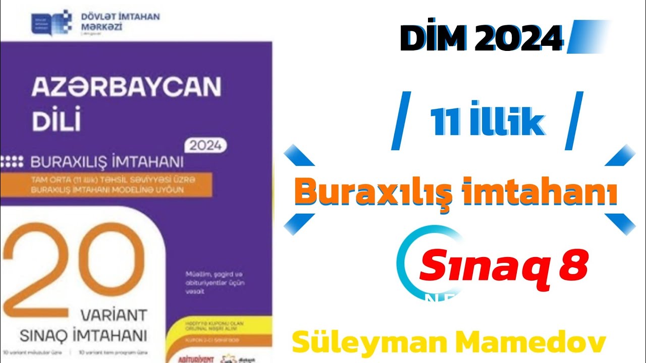 AZƏRBAYCAN DİLİ .DİM 20 SINAQ .(SINAQ 8.BURAXILIŞA DƏSTƏK)