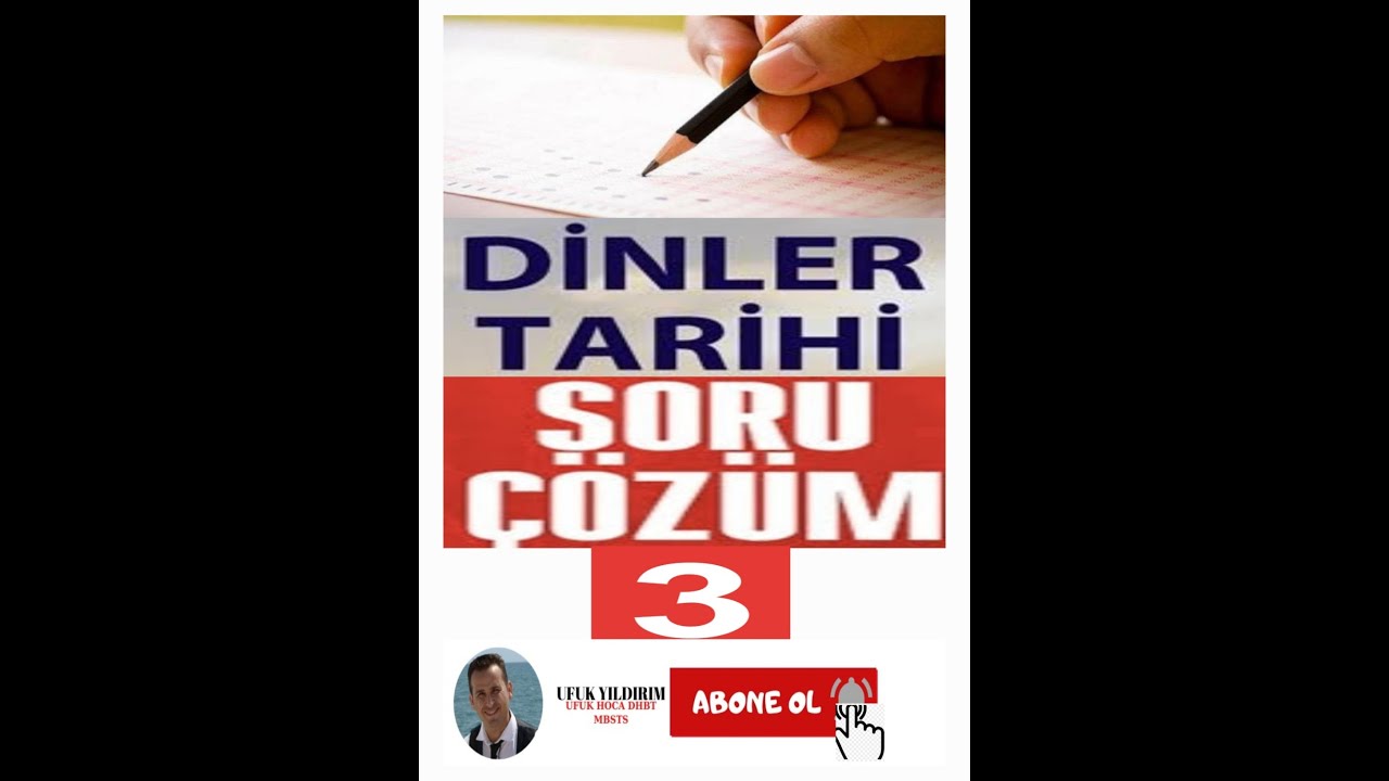 DİNLER TARİHİ SORU ÇÖZÜMÜ - 3
