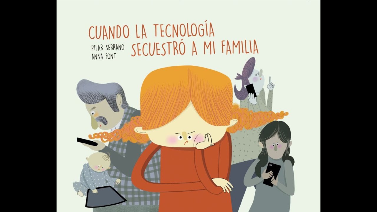 Cuando la tecnología secuestró a mi familia