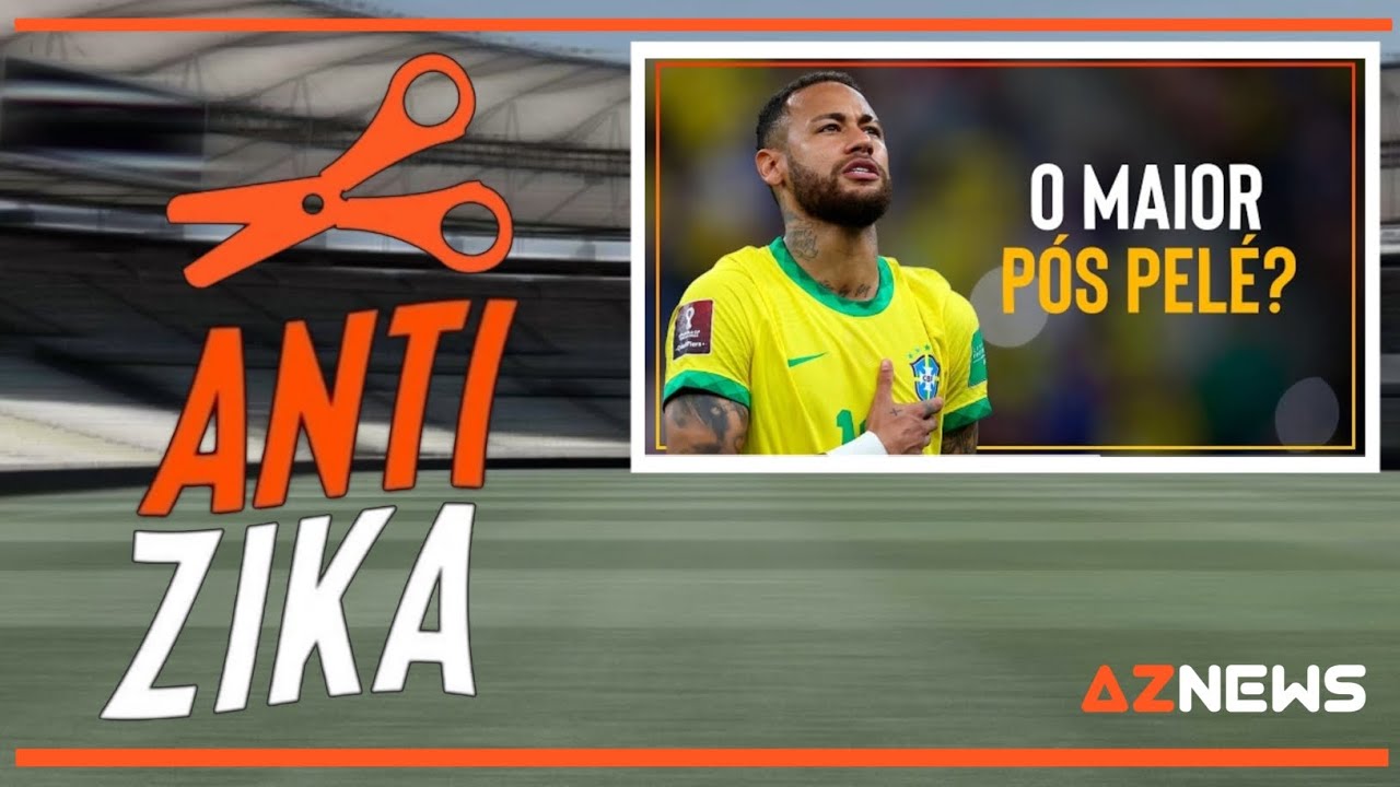 NEYMAR : O MAIOR BRASILEIRO PÓS PELÉ? - AZNEWS 