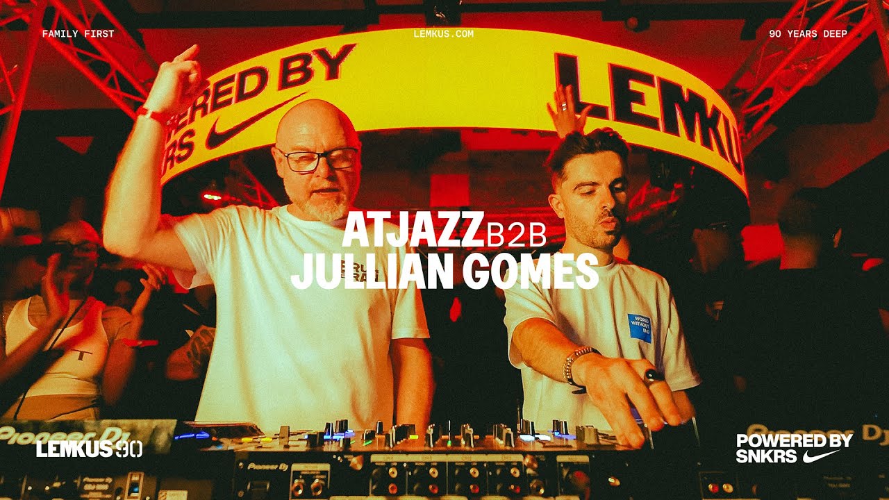 LEMKUS90 Powered By SNKRS Featuring Atjazz & Jullian Gomes | Deep House DJ Set