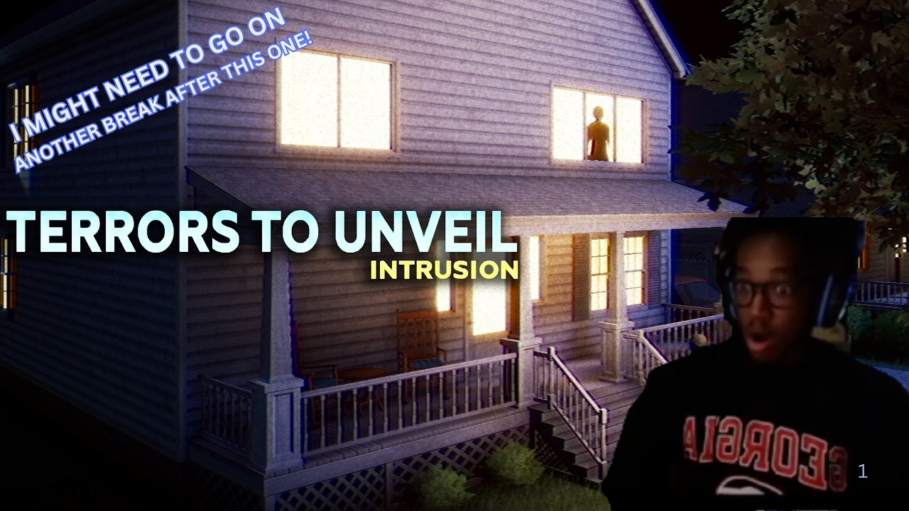 WHY IS SOMEONE IN MY HOUSE?! 😭 | Terrors to Unveil: Intrusion