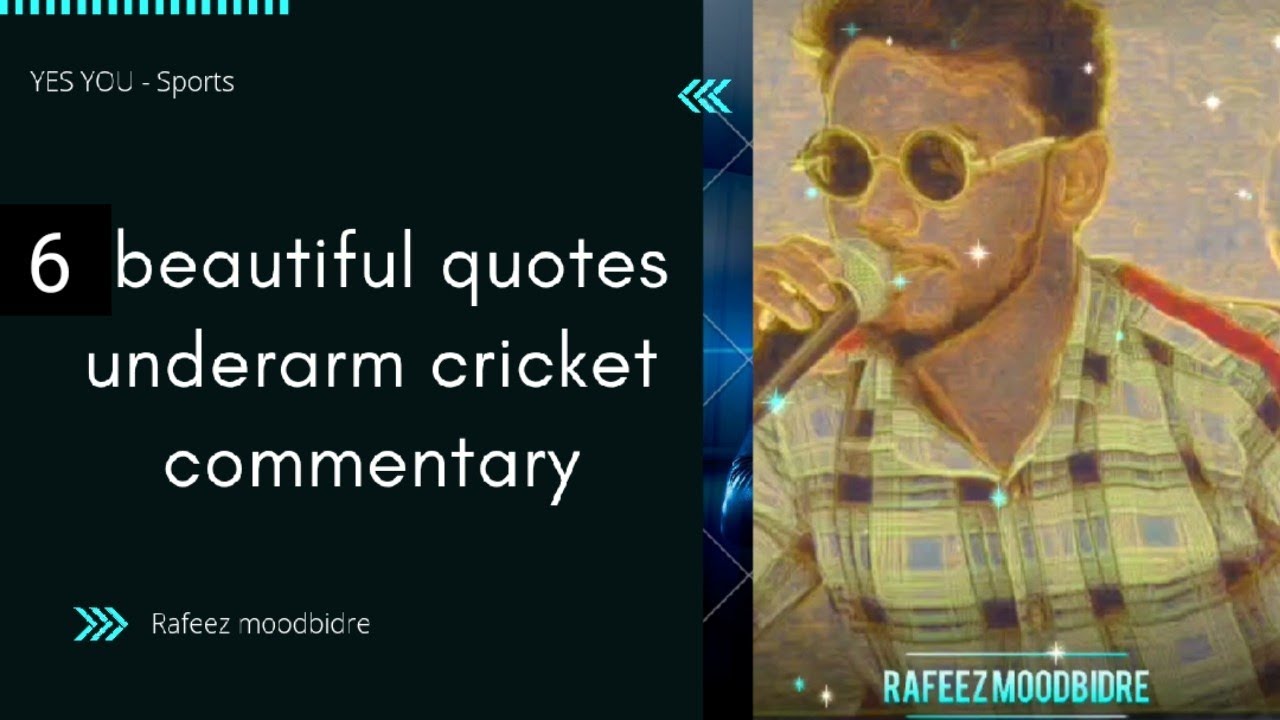 ! 6 beautiful quotes ! Underarm cricket commentary by Rafeez moodbidre #watsappstatus