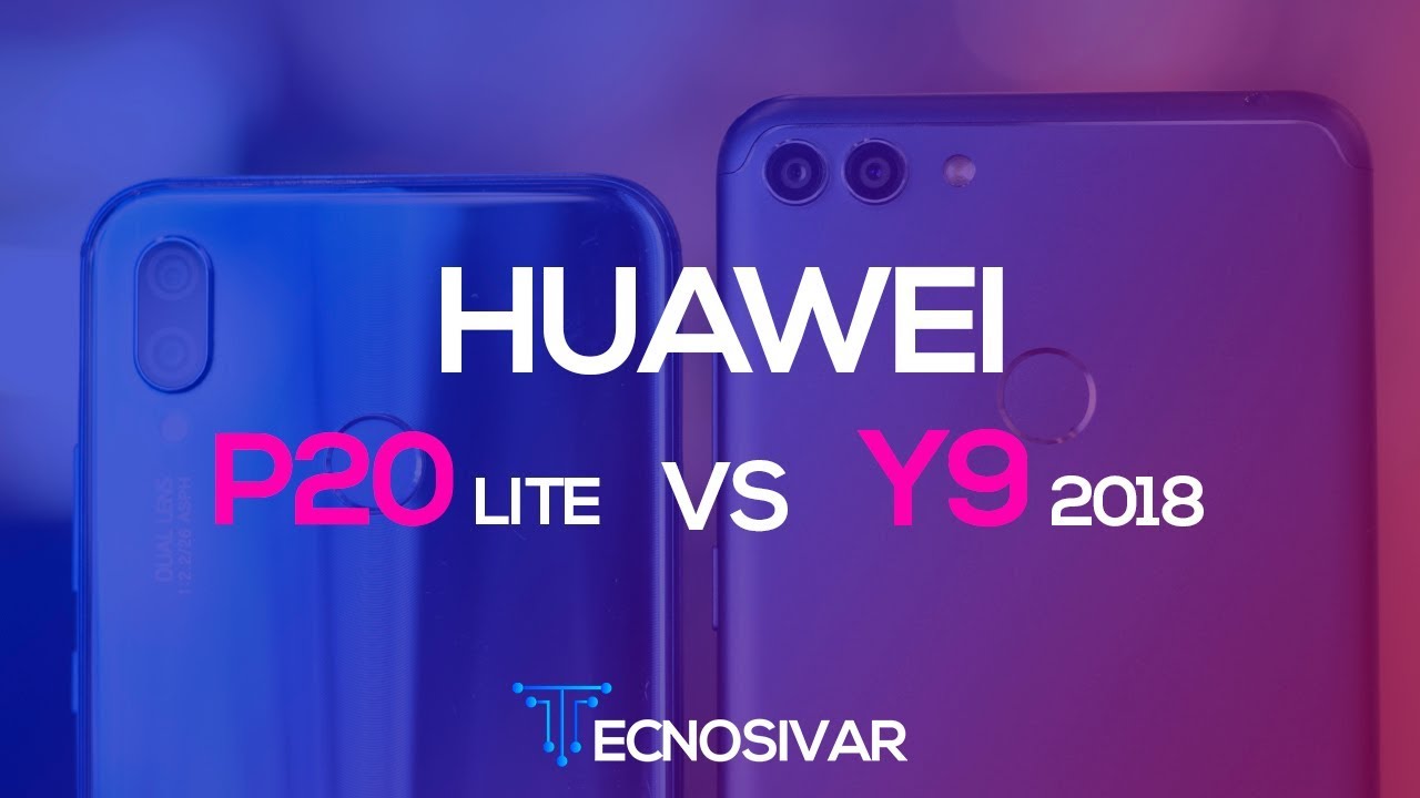 Huawei P20 Lite vs Y9 2018 - comparativa en Español