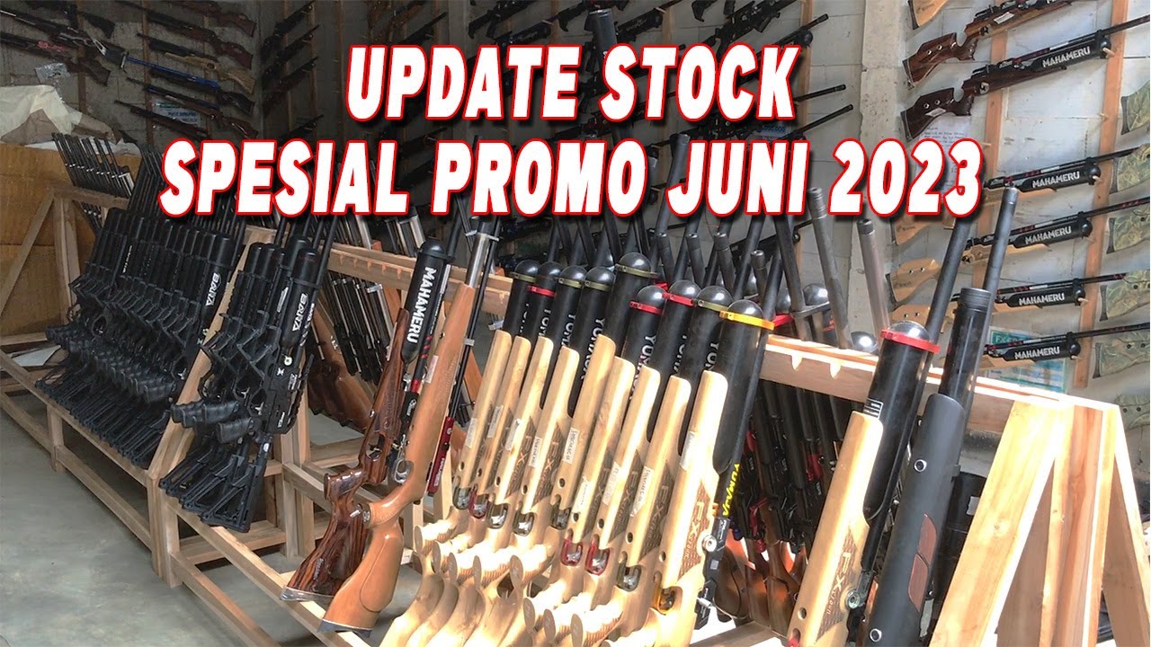 UPDATE STOCK SENAPAN ANGIN PCP TERBARU 2023 | SPESIAL PROMO JUNI GRATIS ONGKIR