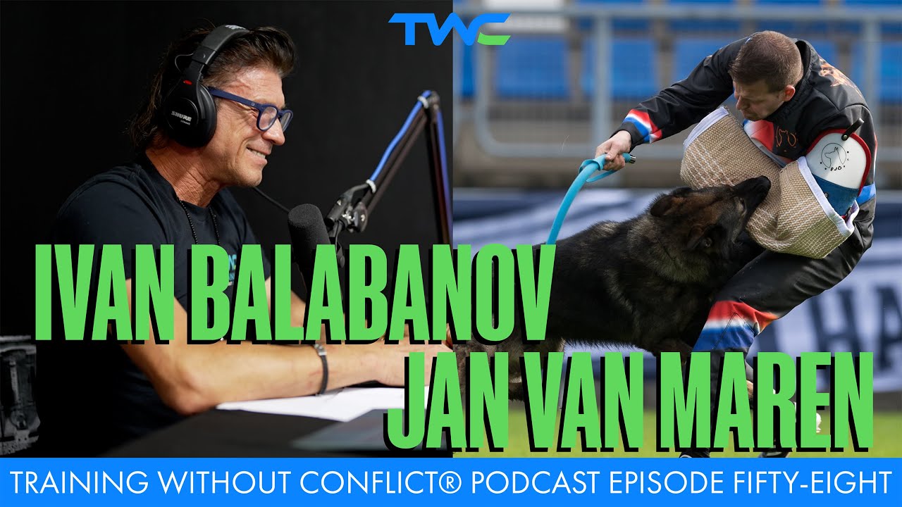 Training Without Conflict&reg; Podcast Episode Fifty-Eight: Jan Van Maren