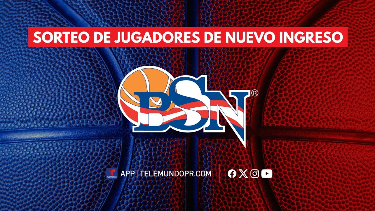 Sorteo de jugadores de nuevo ingreso del BSN