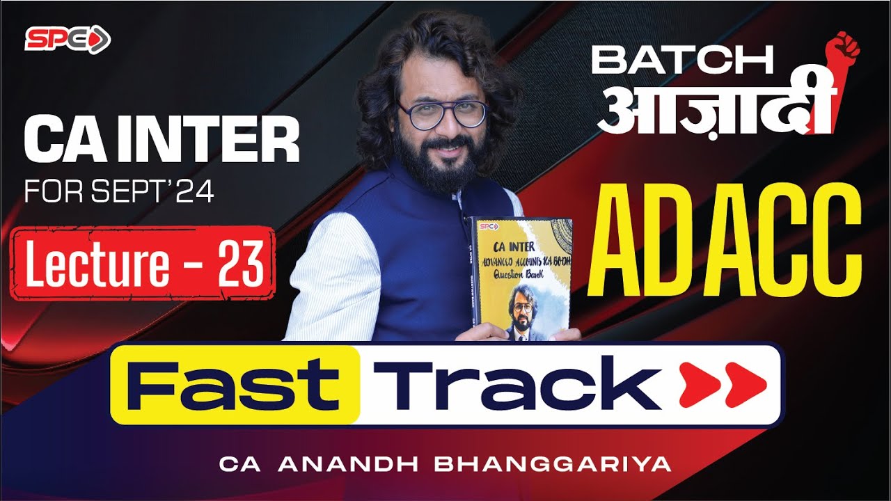 Lecture 23 I Buyback I CA Intermediate Adv Account Fasttrack  By CA Anandh Bhanggariya