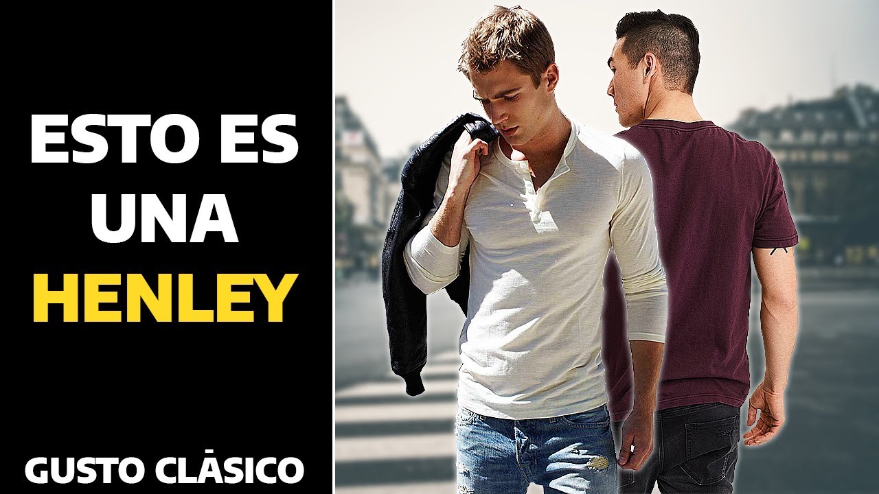¿Qué $%#^@ son camisetas Henley?