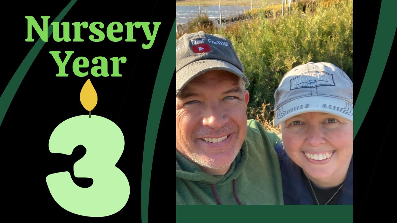 Our 3rd Year in Full Time Nursery Business; A Recap