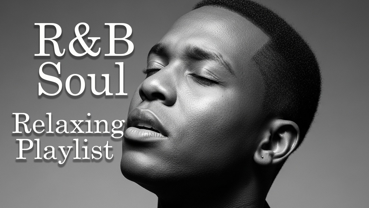 Soulful R&B Slow Jams 🎧 Relaxing Soul Music for Late Nights & Deep Emotions