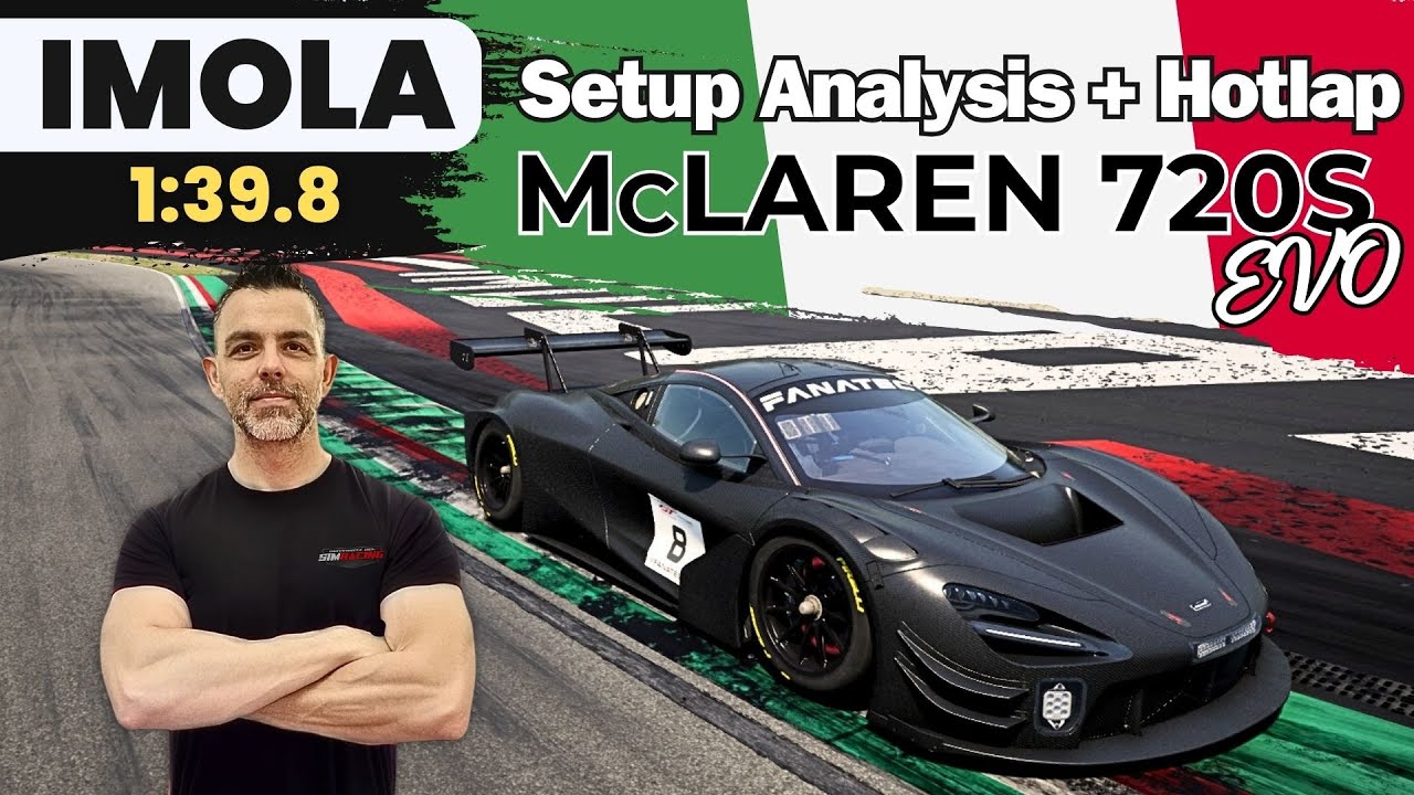ACC: Analisi Setup Imola - McLaren 720S GT3 Evo [1:39:8] | Massimo Zecchinelli
