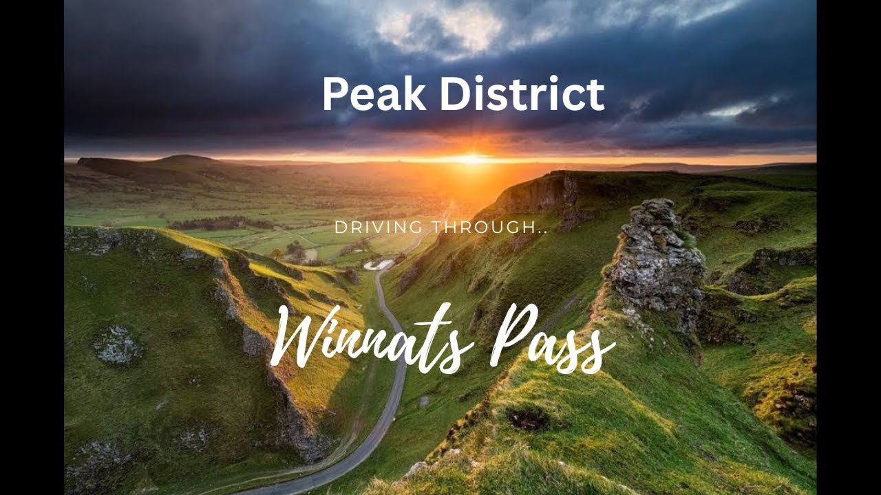 The Ultimate Peak District Drive | Hope Valley Through Winnats Pass