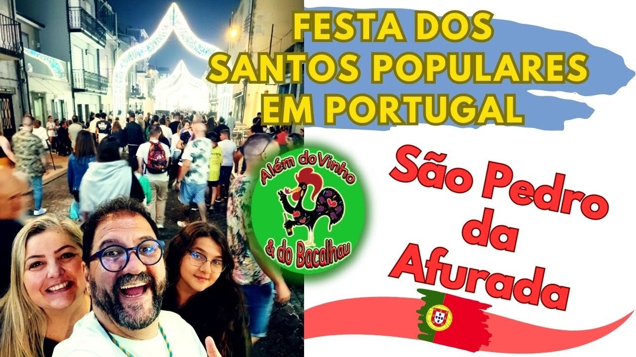 COMO SÃO AS FESTAS DOS SANTOS POPULARES EM PORTUGAL | São Pedro da Afurada.