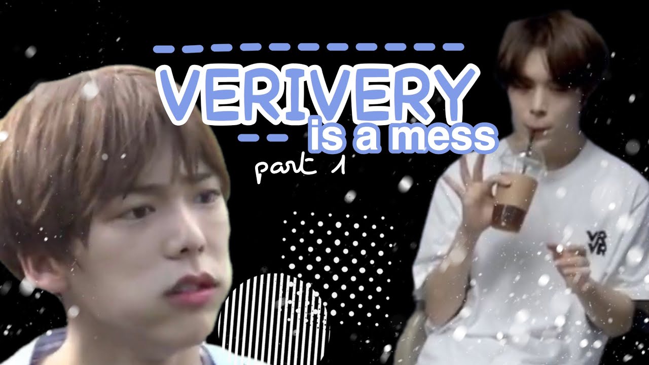 verivery is a mess - part 1 (eng sub)