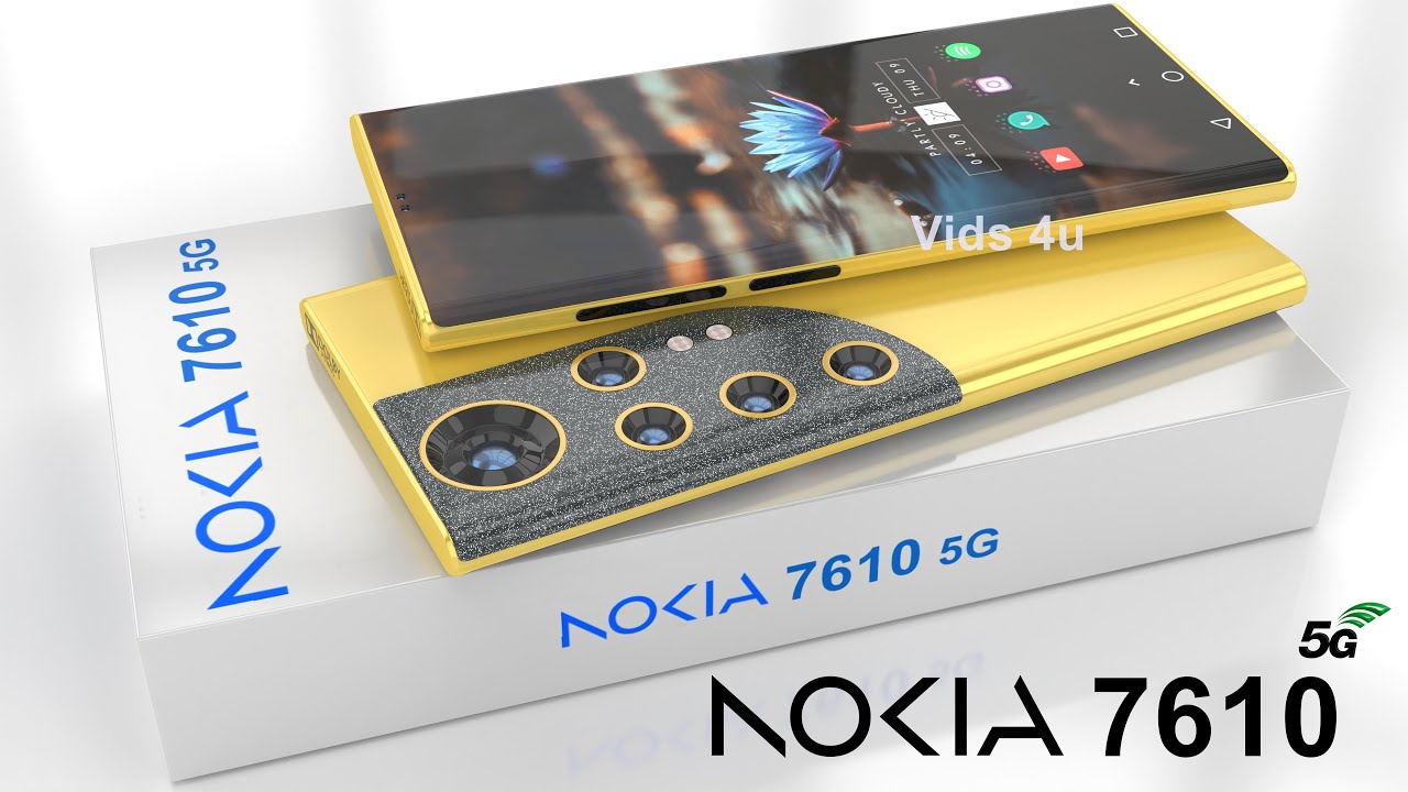 Nokia 7610 5G Price, 6000mAh Battery, 108MP Camera, Release Date, Features, Trailer,Specs,First Look