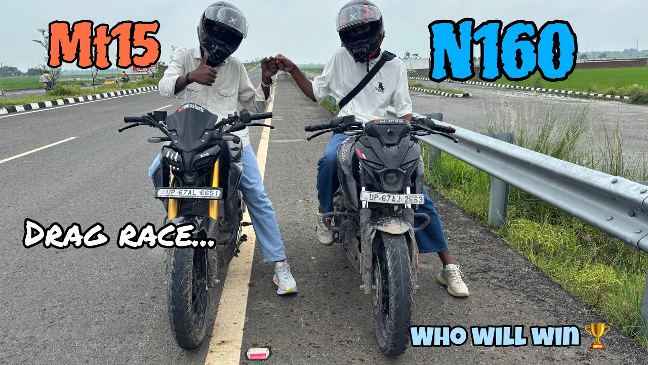 Yamaha Mt15 vs palsar N160 Drag race who will win !! Mt15 vs n160 DRAG RACE 😈