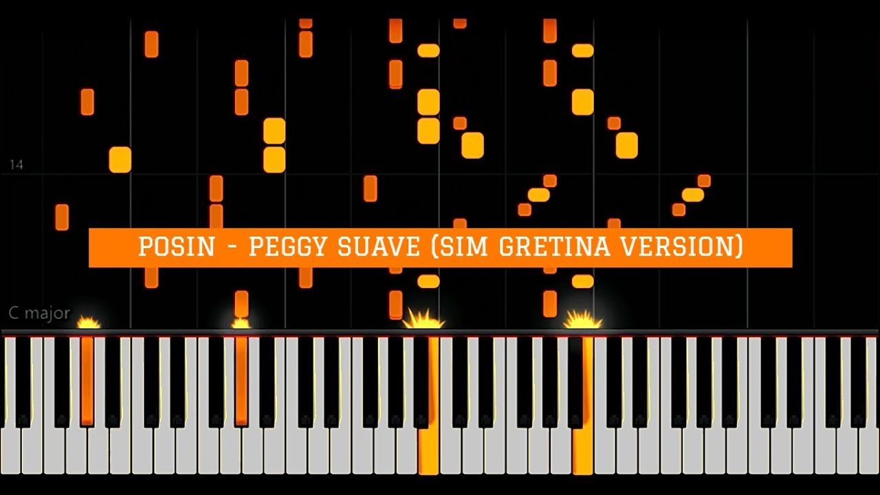 posin - peggy suave (sim gretina version) (synthesia)