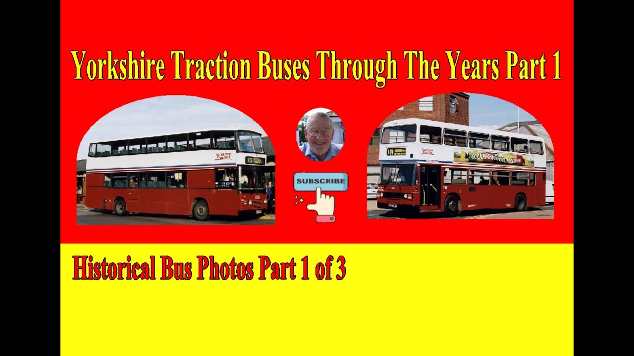Yorkshire Traction Buses Through The Years Part 1  Historical Bus Photos Part 1 of 3