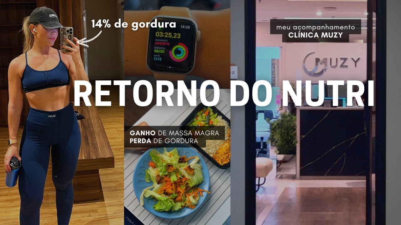 RETORNO DO NUTRI, 14% DE GORDURA, DEFINIÇÃO MUSCULAR, CLÍNICA MUZY ✨ UM DIA COMIGO