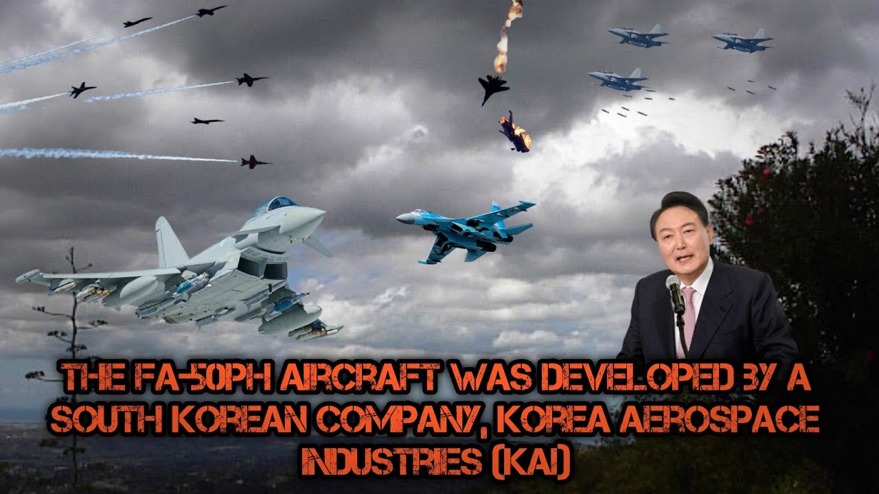 The FA-50PH aircraft was developed by a South Korean company, Korea Aerospace Industries (KAI)