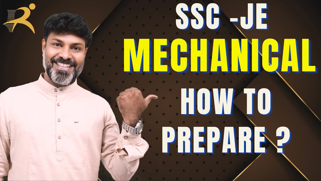 SSC JE | MECHANICAL | எளிதில் PREPARE செய்யலாம் | CRACKING STRATEGY | FULL SYLLABUS ANALYSIS