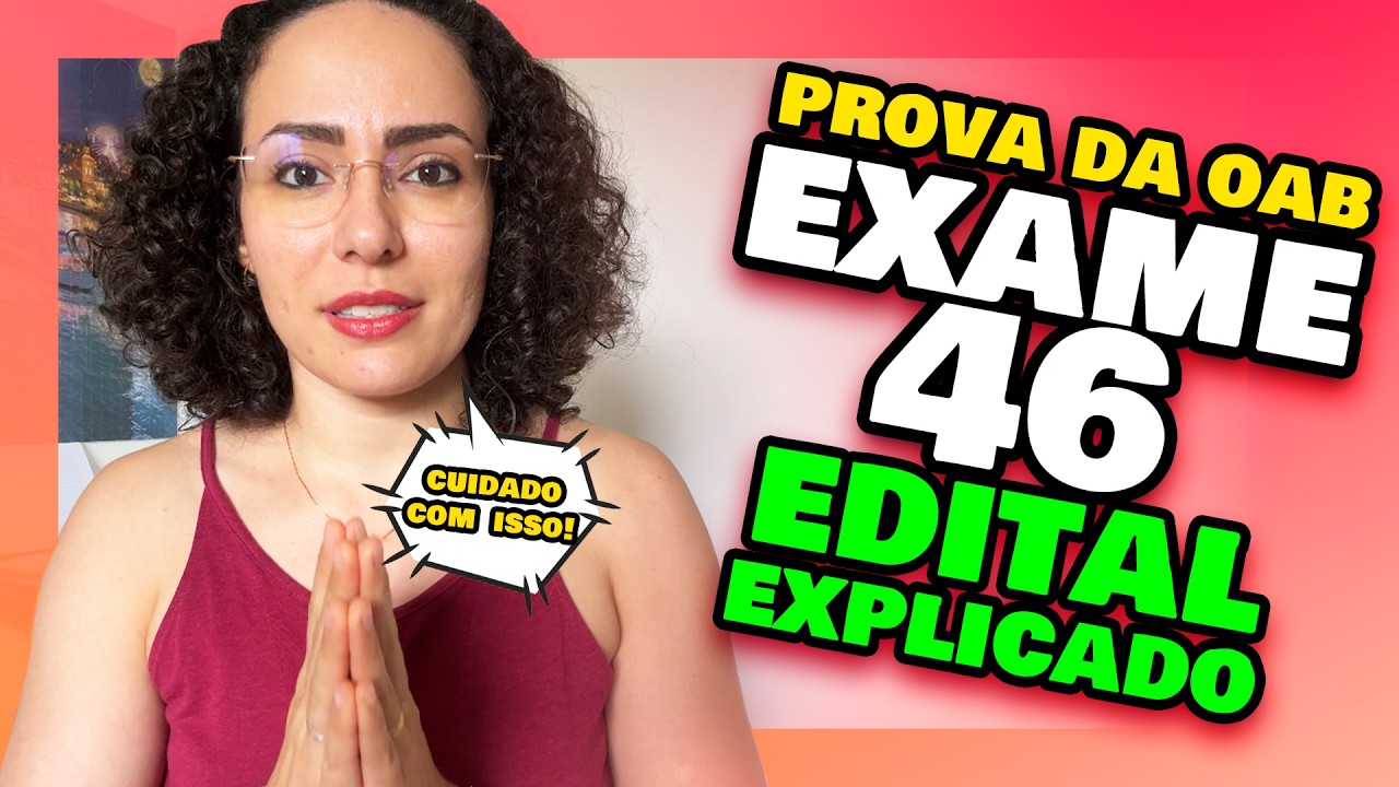 EXAME 46 da OAB 2026 [EDITAL OAB 46 RESUMIDO]