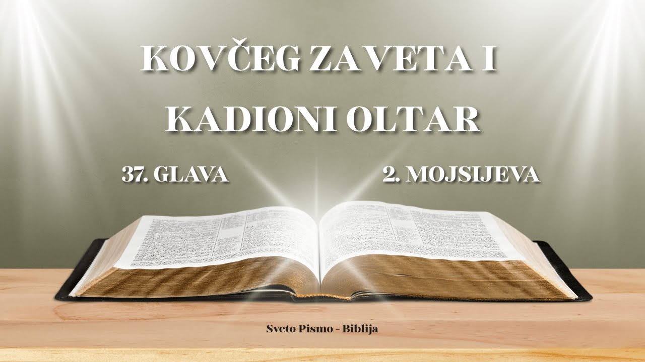 Kovčeg zaveta i kadioni oltar | Glava 37