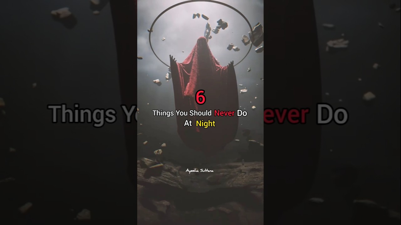 Things You Should Never Do At Night 😨😱💯 #shorts #night