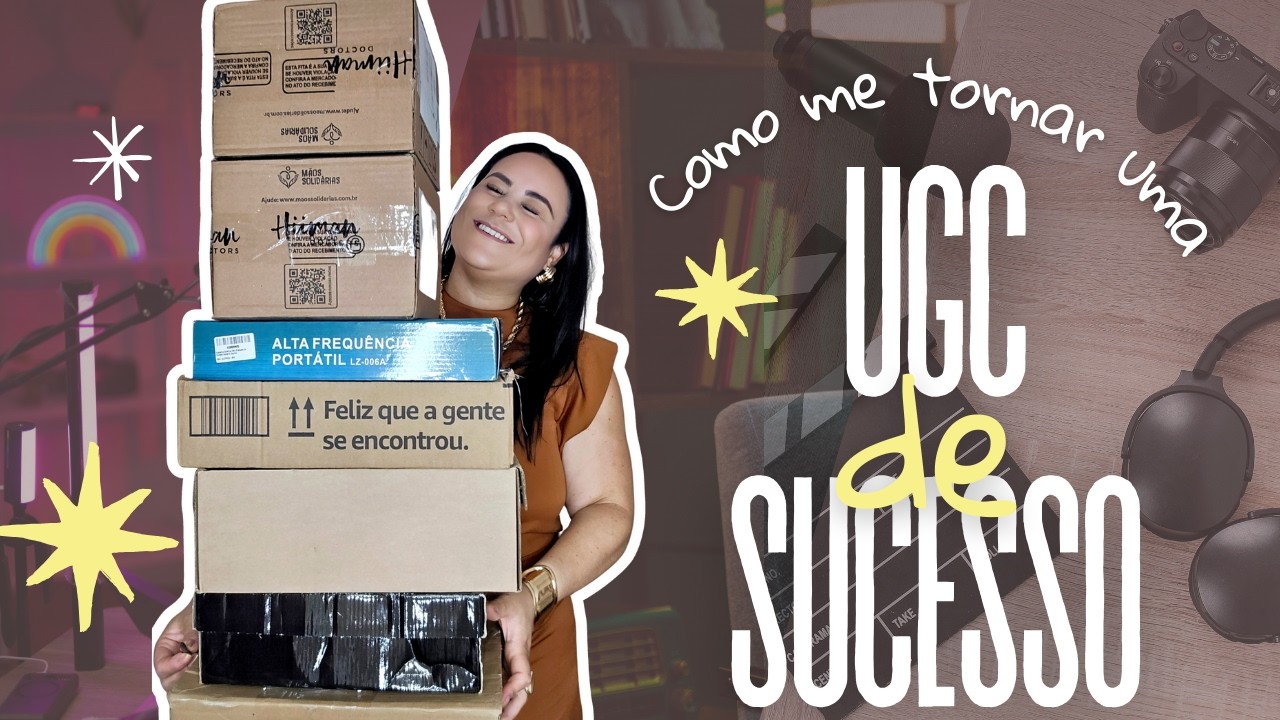 Como se tornar uma UGC Creator de muito Sucesso 