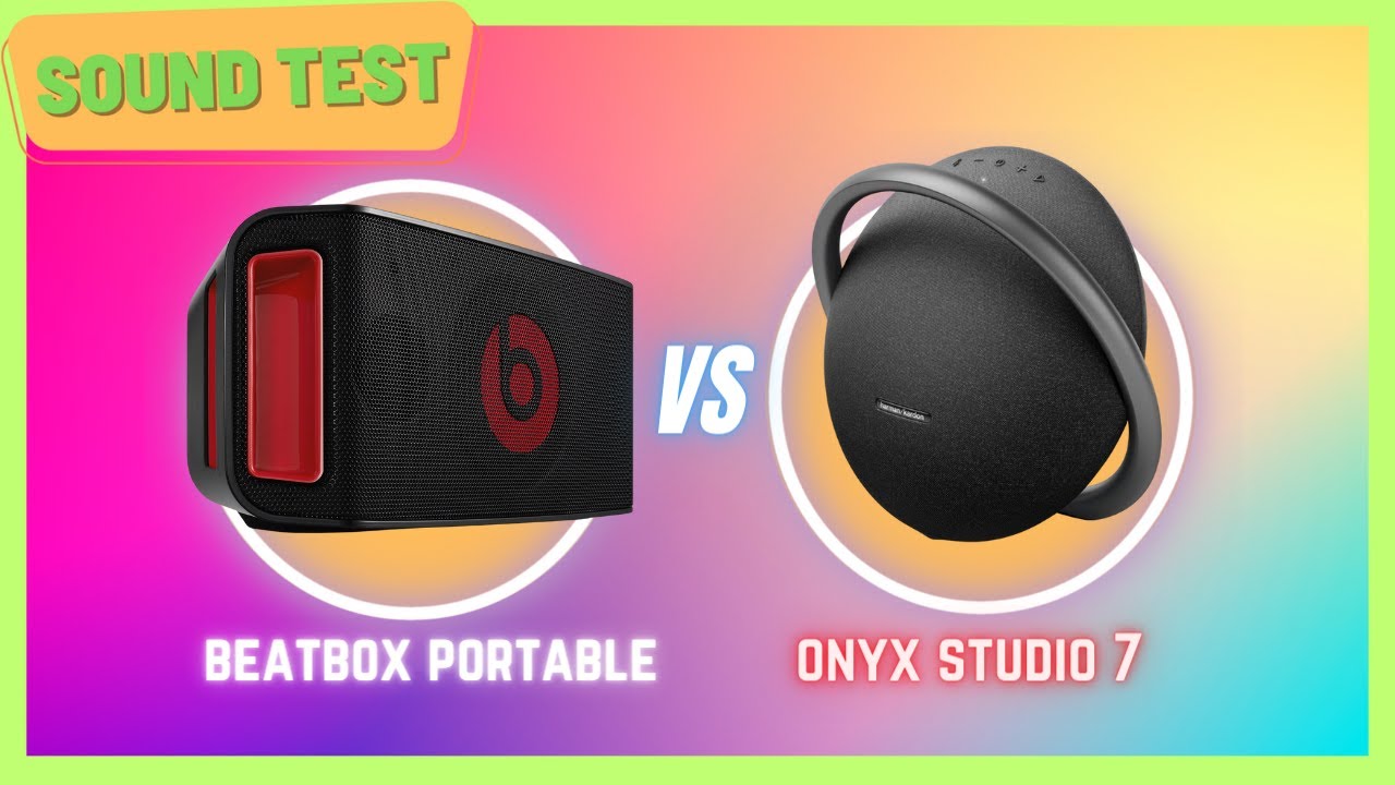 Sound Test - Beat Beatbox Portable vs Harman Kardon Onyx Studio 7 - Loa cổ đánh đổ dân chơi!
