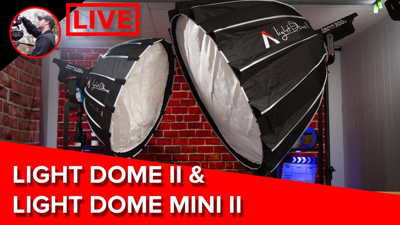 🔴 Aputure Light Dome II & Light Dome Mini II - LIVE Hands on and First Impressions