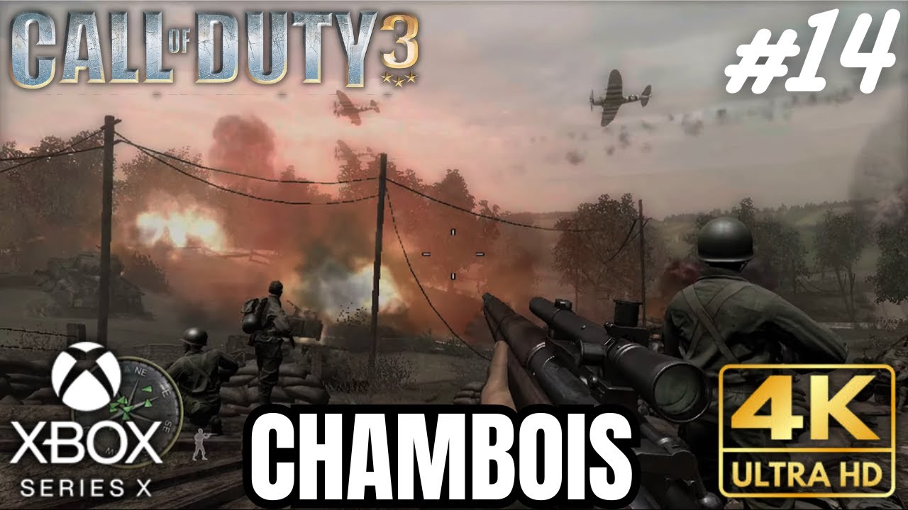 Call of Duty 3 | MISSION 14: CHAMBOIS | XBOX SERIES X|S XBOX 360 | 4K HDR | NO COMMENTARY GAMING