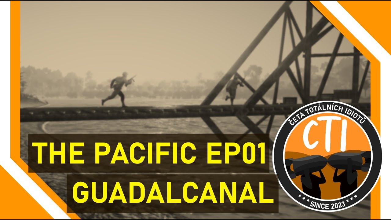 The Pacific - EP01 - Guadalcanal - ARMA III | CTI | CZ/SK