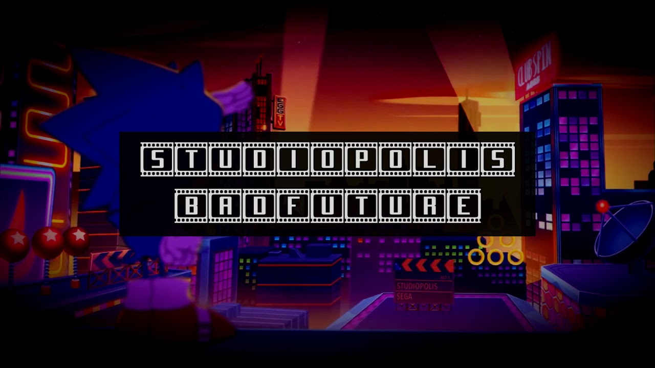 Studiopolis (Bad Future) - Sonic Mania Remix