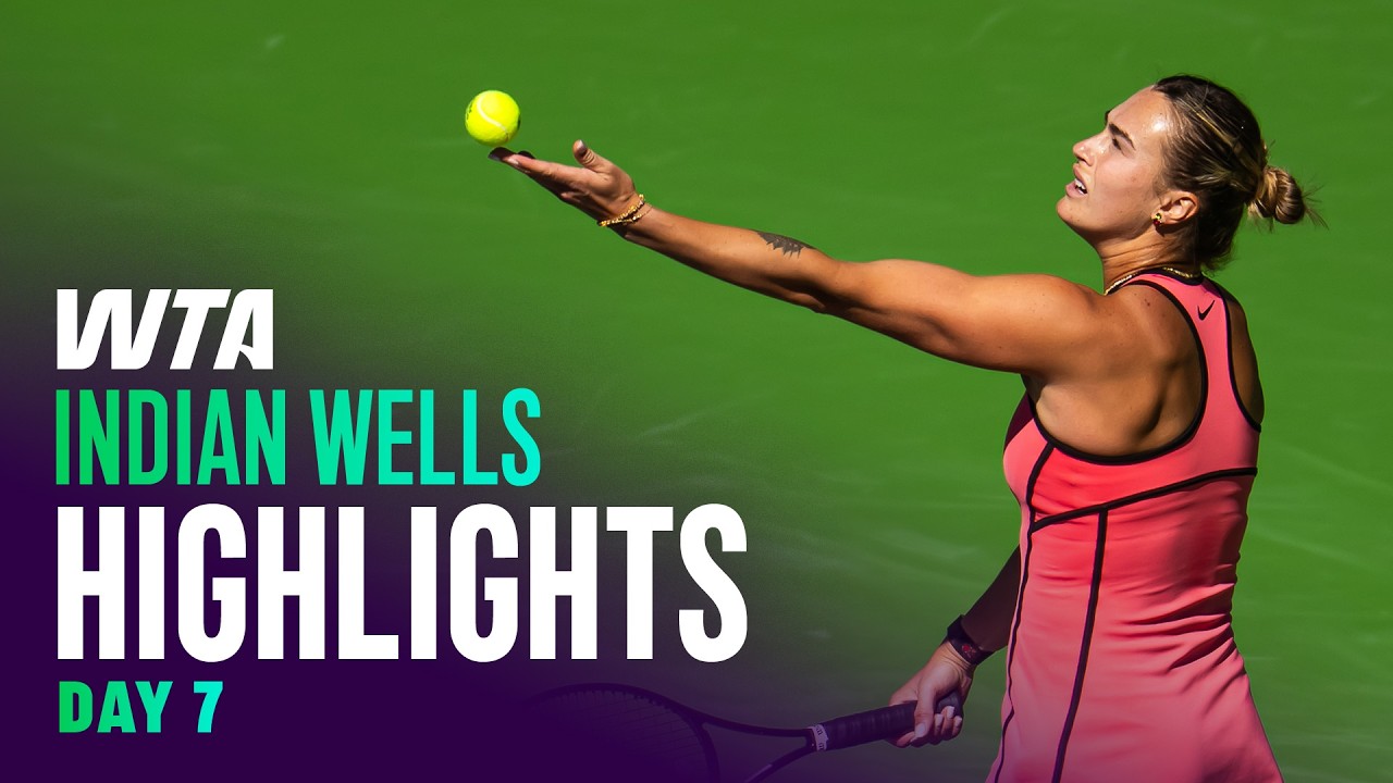 Day 7 in Indian Wells featuring Sabalenka, Mboko, Gibson and more | WTA Match Highlights