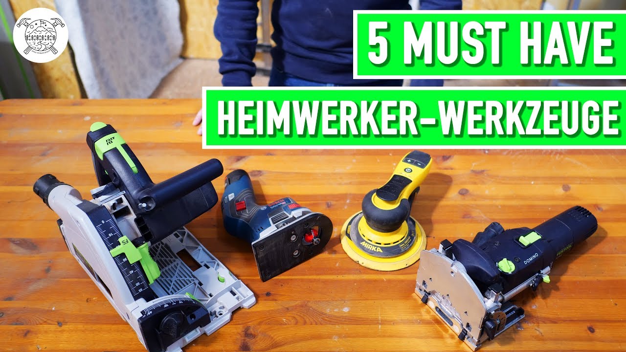 5 Must Have Werkzeuge f&uuml;r Heimwerker | Tipps vom Tischlermeister | Jonas Winkler