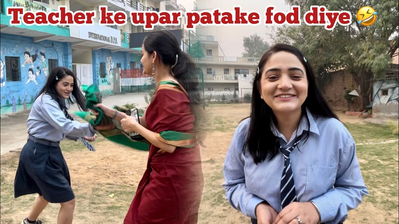 Aaj school me sabke upar patakhe fode 🤣😂|| Vlog || Sibbu Giri