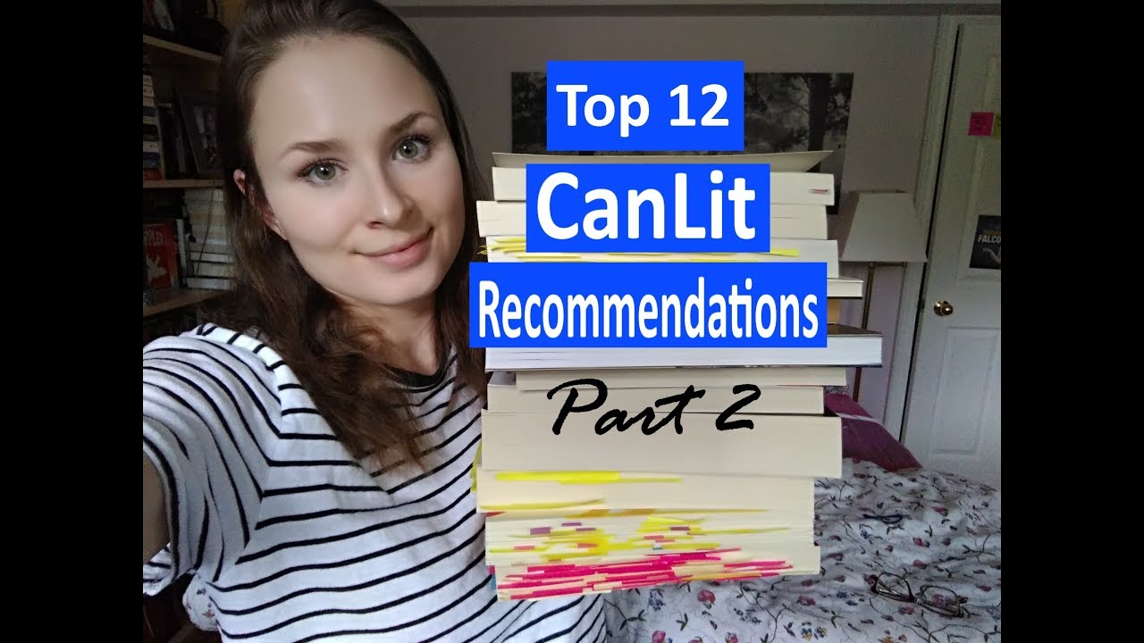 T12W | CanLit Recommendation ~ Part 2