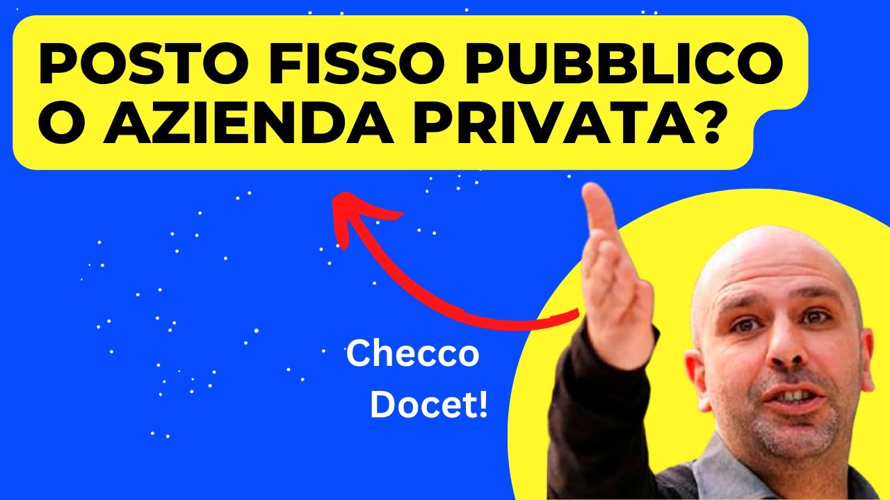 Pubblica Amministrazione o Azienda Privata: come scegliere dove lavorare