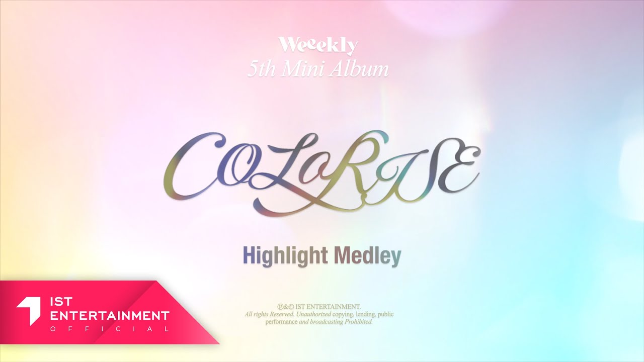Weeekly 5th Mini Album [ColoRise] Highlight Medley