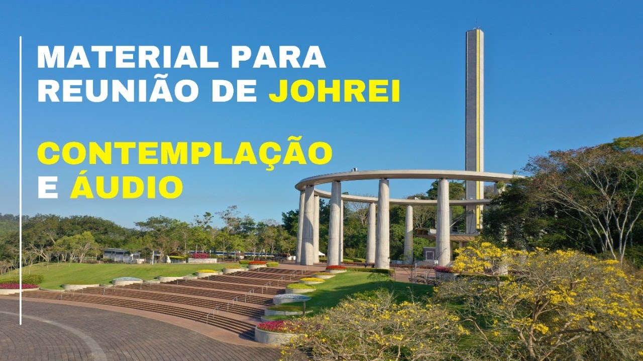 Contempla&ccedil;&atilde;o &Aacute;udio e Marcha de Johrei