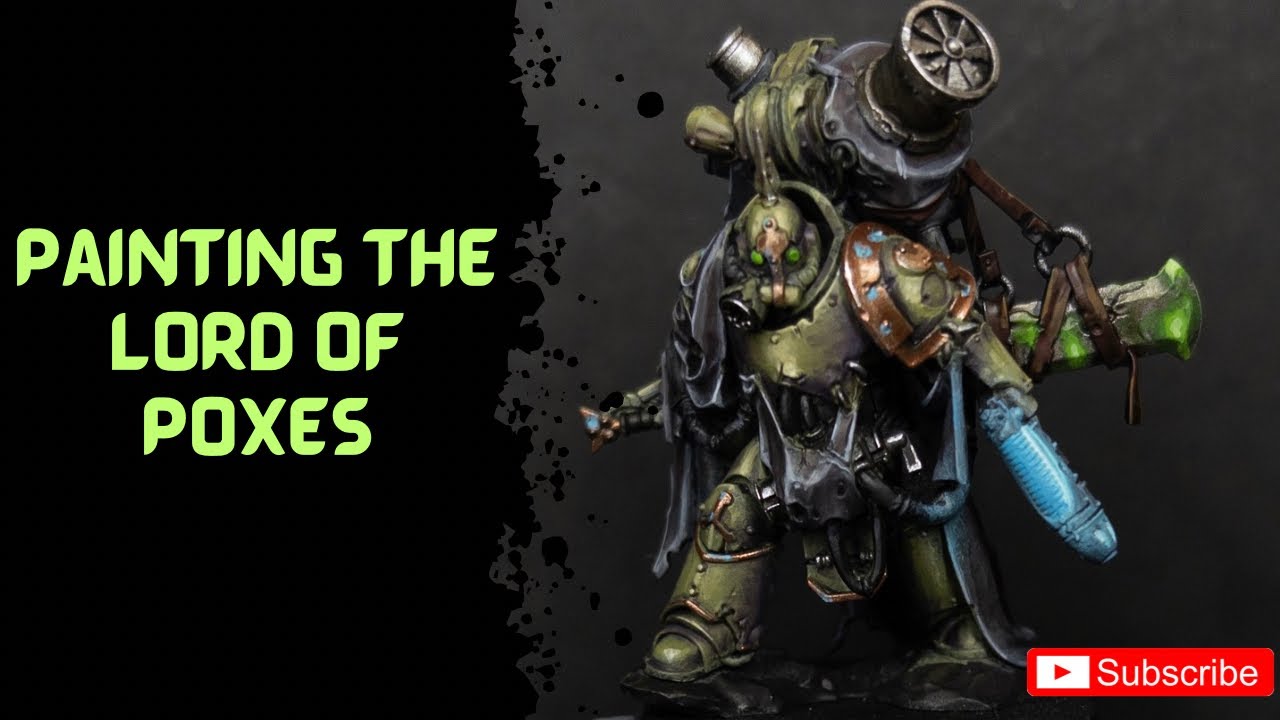 Basic painting guide: Death Guard Lord of Poxes