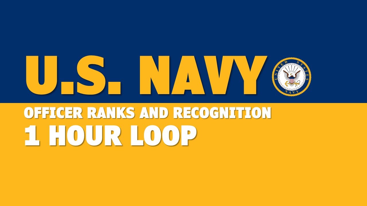 Navy Officer Ranks and Recognition (1 hour)