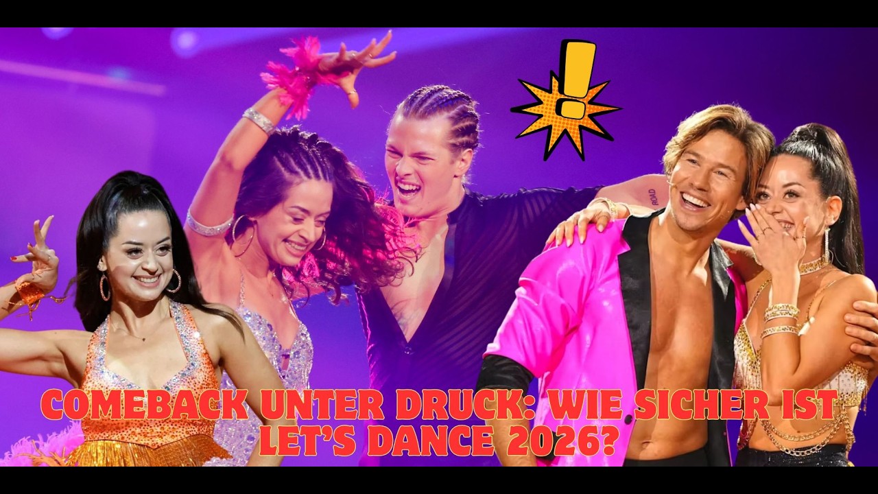 Let’s Dance 2026 Analyse: Gefahr oder großes Comeback?